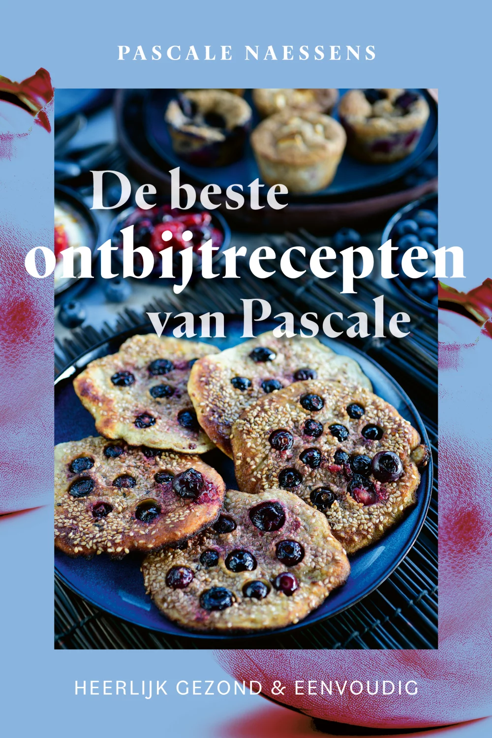 De beste ontbijtrecepten van Pascale