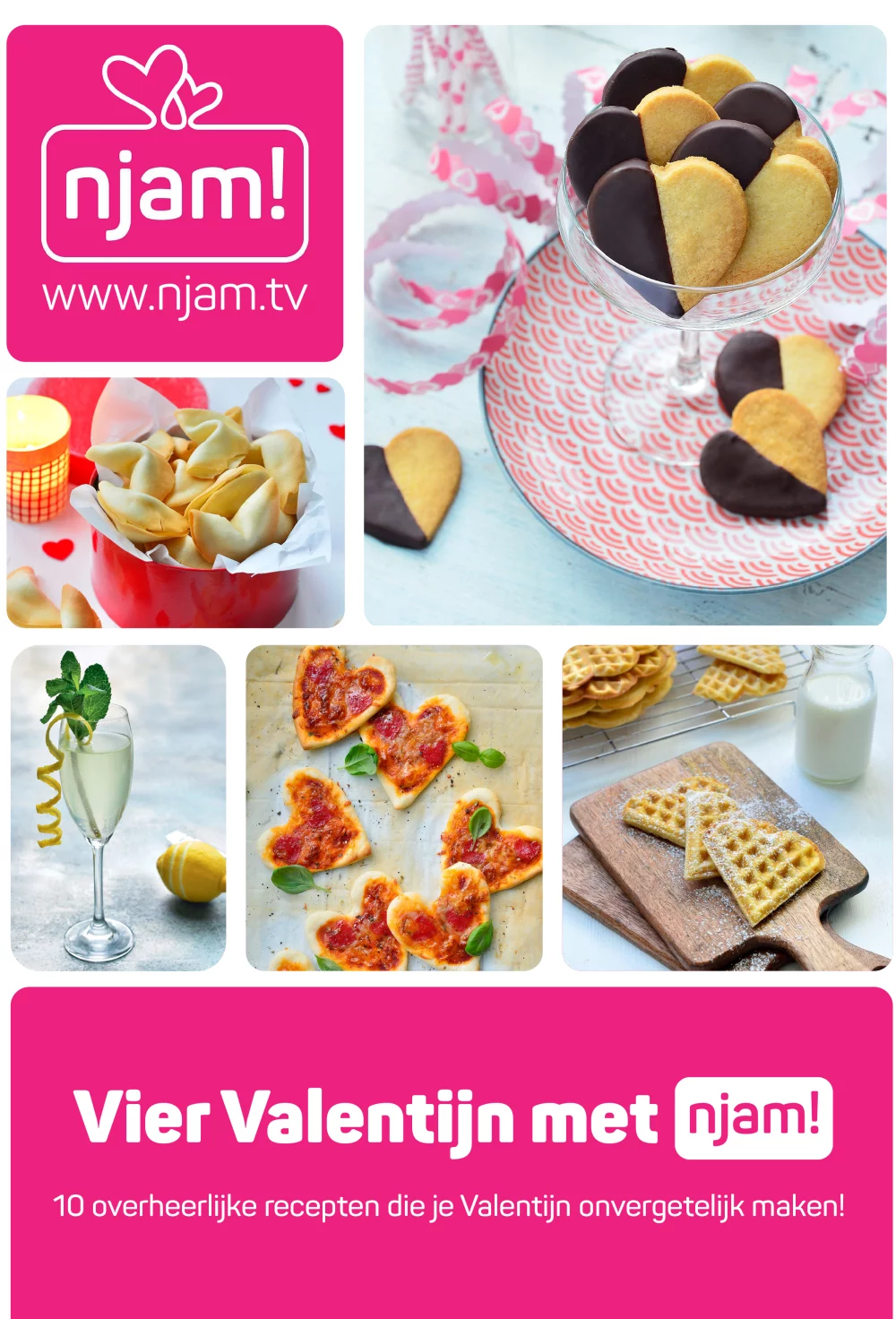 Vier Valentijn met Njam!: 10 overheerlijke recepten die je Valentijn onvergetelijk maken