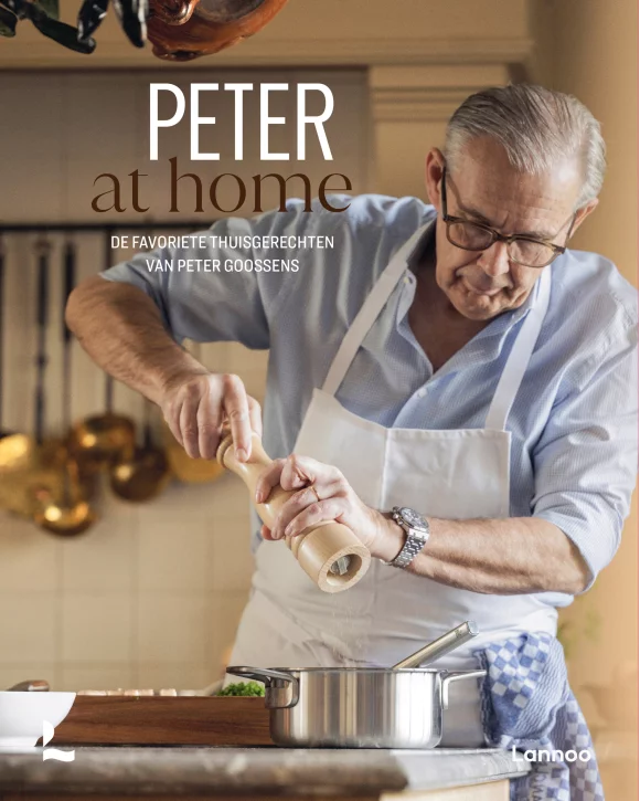 Peter at home: 75 heerlijke thuisgerechten van de meesterkok