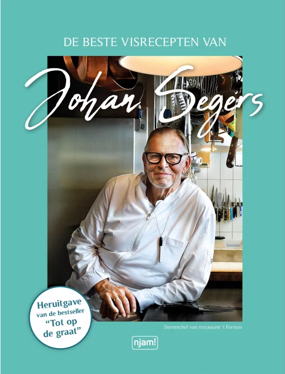 Tot op de graat - De beste visgerechten van Johan Segers