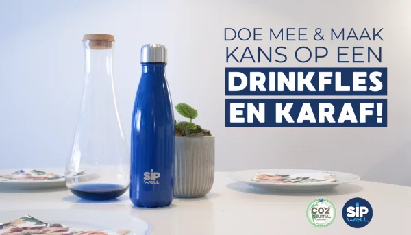 Win een karaf of een Sip&GO Plus drinkfles van SipWell